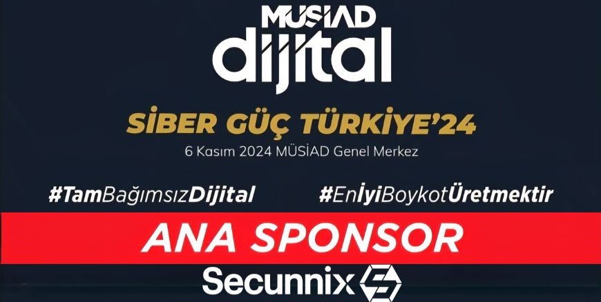 MÜSİAD Siber Güç Türkiye'24 Zirvesi Katılımı
